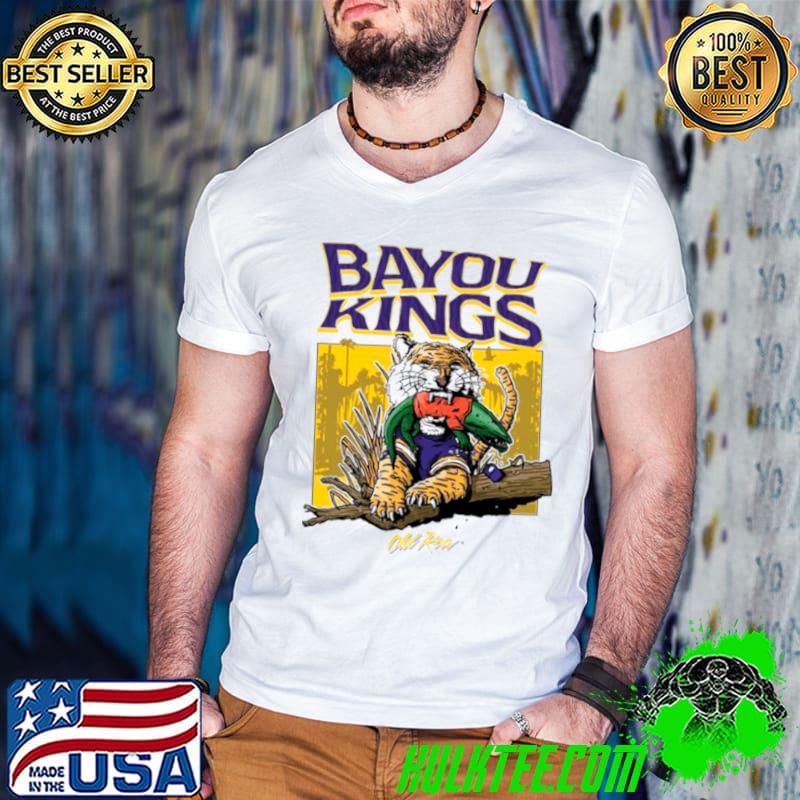 Bayou Kings Lsu Tiger eat Gators shirt