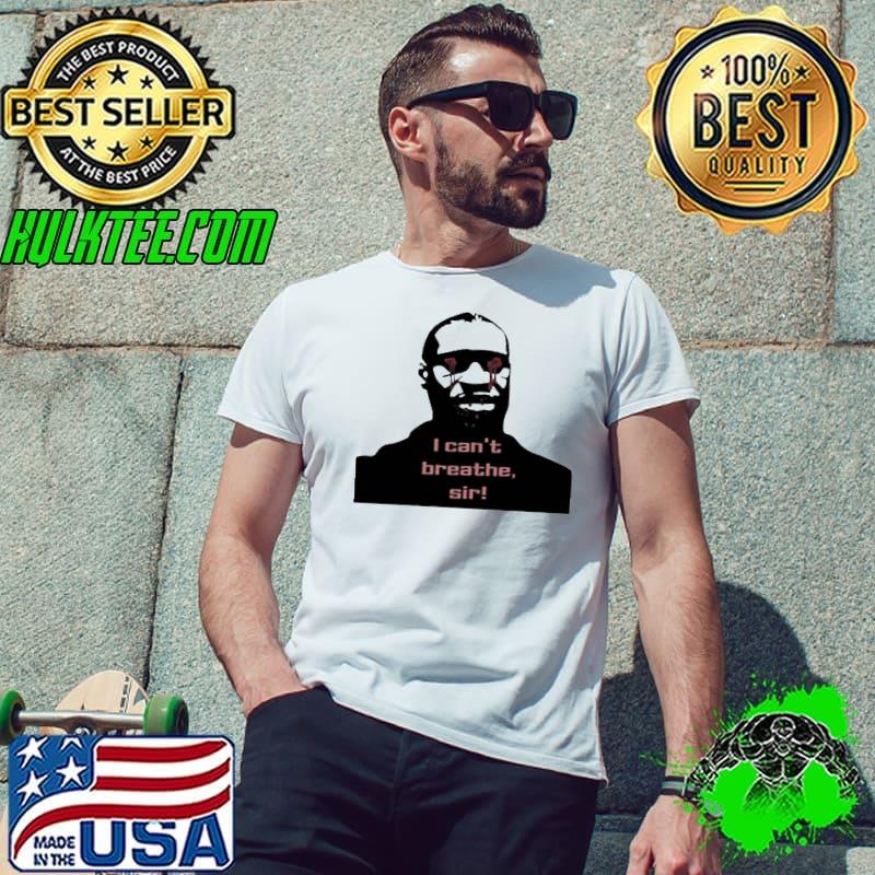 Blood George Floyd I Can'T Breathe Sir Shirt Unisex Blood George Floyd I Can'T Breathe Sir Shirt Unisex