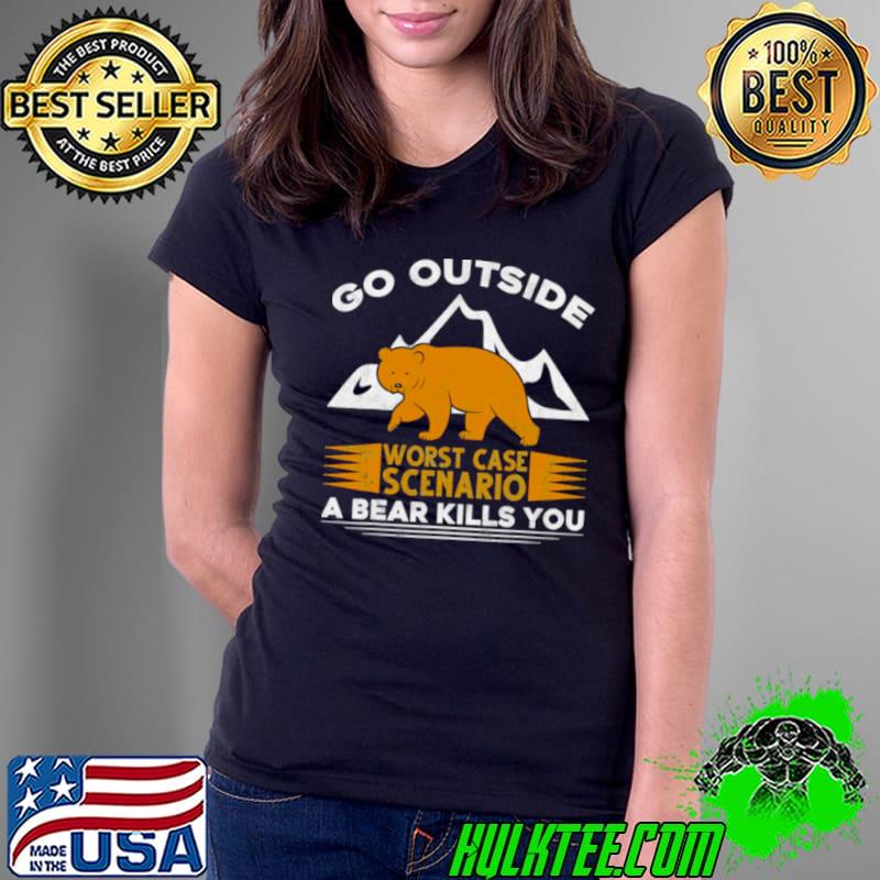 Camping Bear Nature Quote Camper Hiker s Ladies Tee Camping Bear Nature Quote Camper Hiker s Ladies Tee