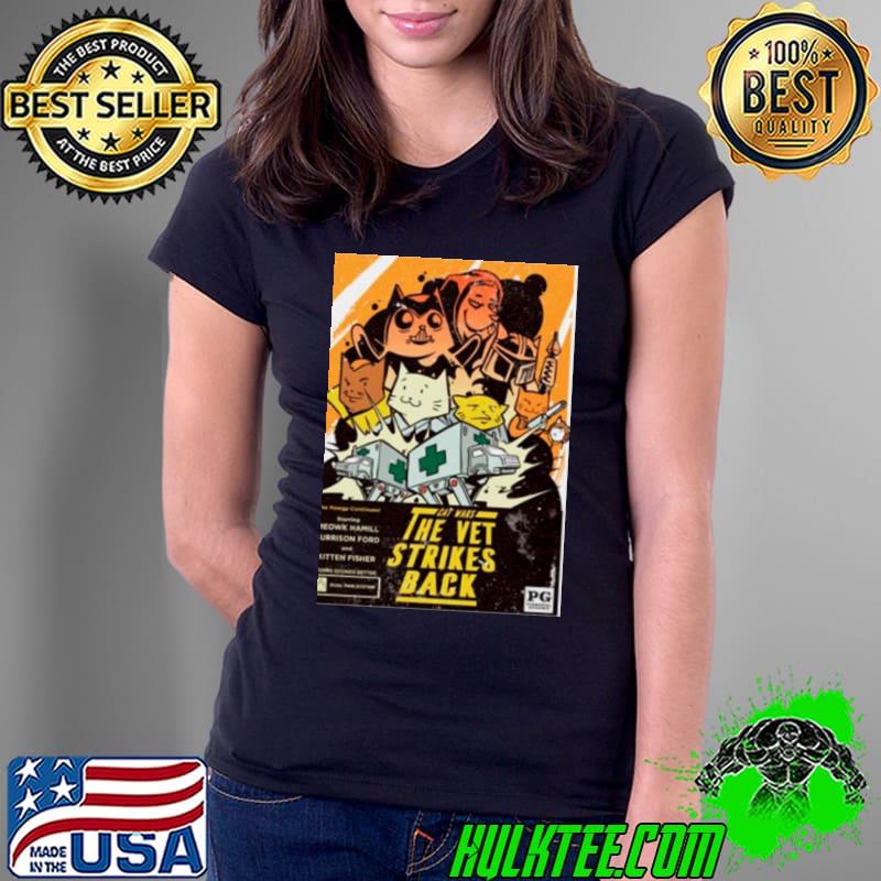 Cat Wars the vet strikes back s Ladies Tee Cat Wars the vet strikes back s Ladies Tee