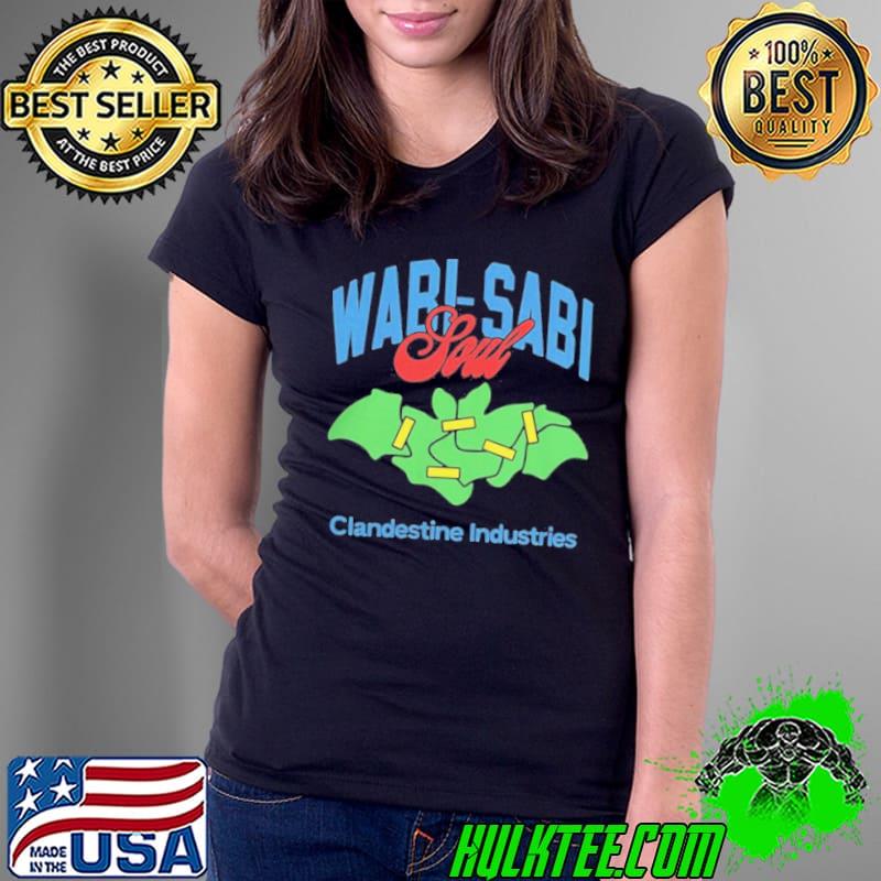 Clandestine Industries Merch Wabi Sabi Shirt