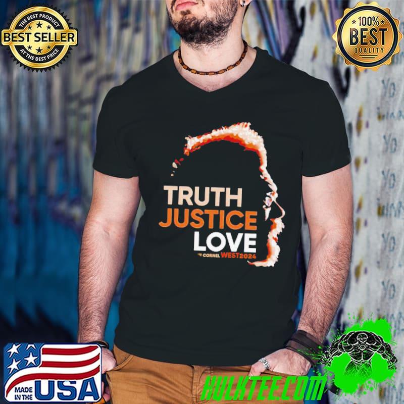 Cornel West 2024 truth justice love shirt