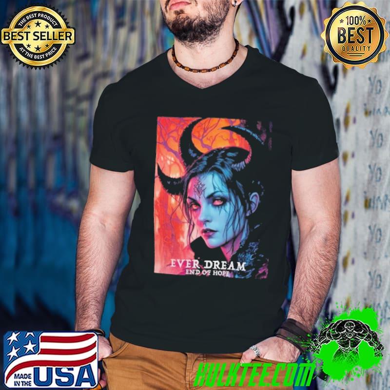 Dark wish Classic Ever dream end of hope Shirt