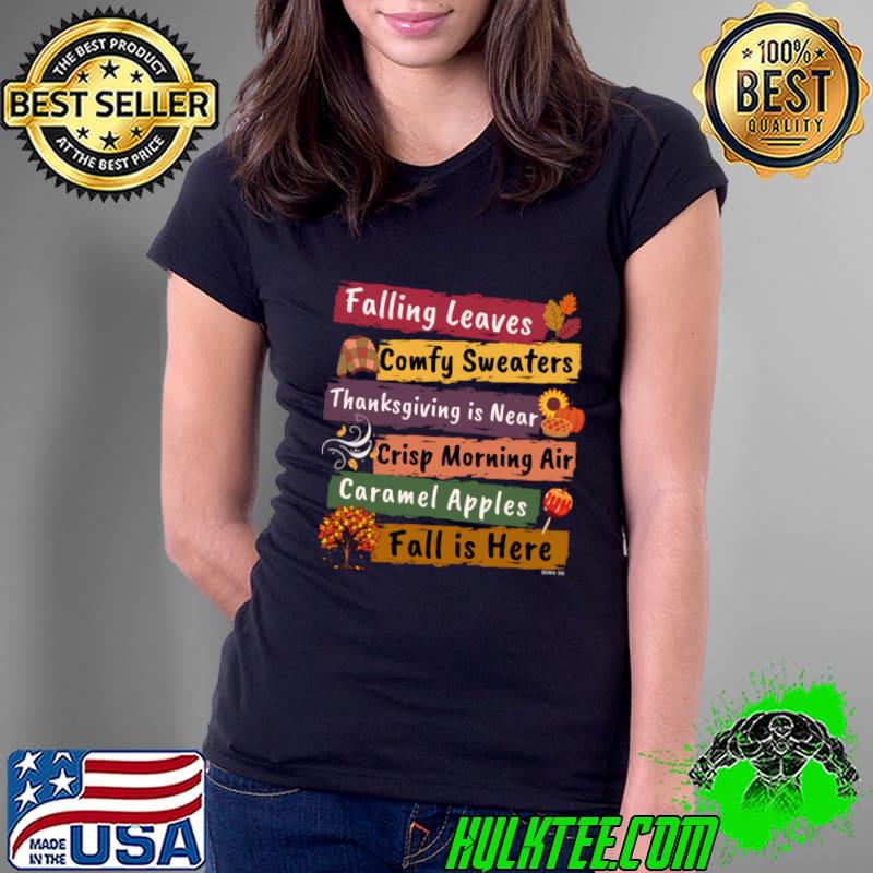 Fall is Here Thanksgiving is Near Falling Leaves Pumpkins T-Shirt