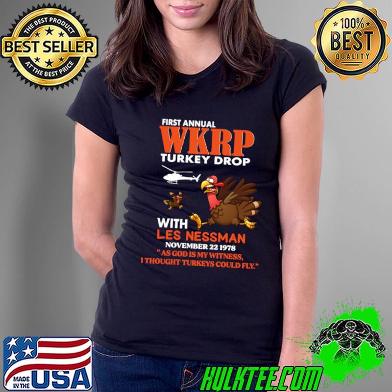 First Annual WKRP Turkey Drop With Les Nessman As God Is My Witness T-Shirt