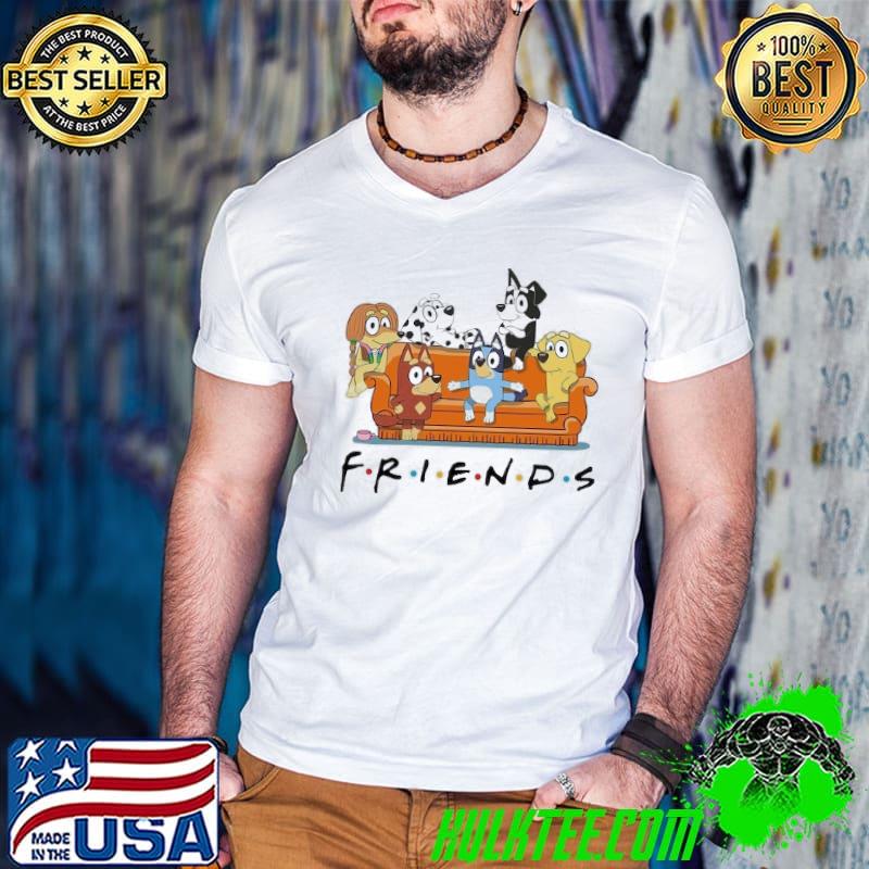Friends Bluey Friends Shirt