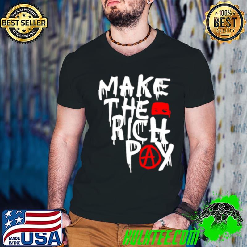 Hasan Piker’s Make The Rich Pay Tax Shirt