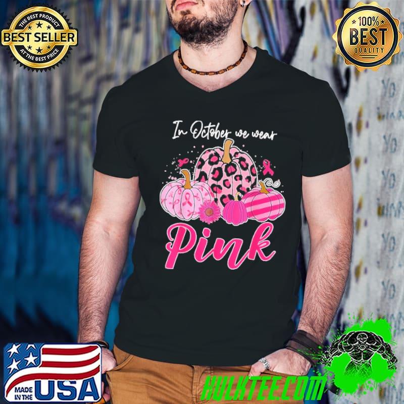 In October We Wear Pink Pumpkin Breast Cancer Awareness Leopard shirt