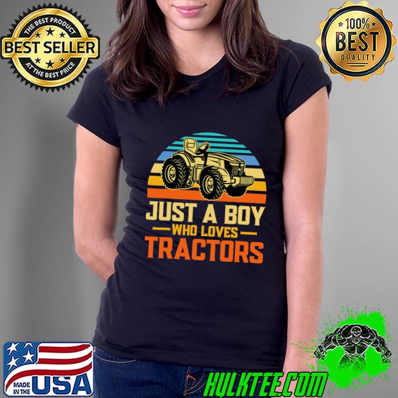 Just a boy who loves tractors vintage sunset T-Shirt Ladies Tee Just a boy who loves tractors vintage sunset T-Shirt Ladies Tee