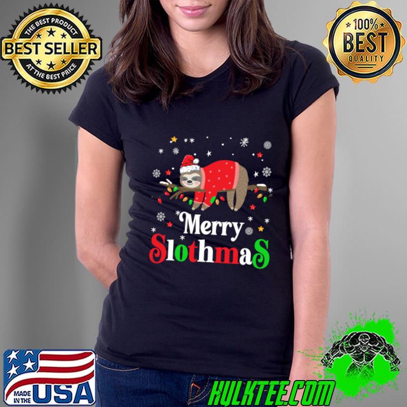 Merry Slothmas Sloth Xmas Merry Christmas For Sloth Lovers T-Shirt