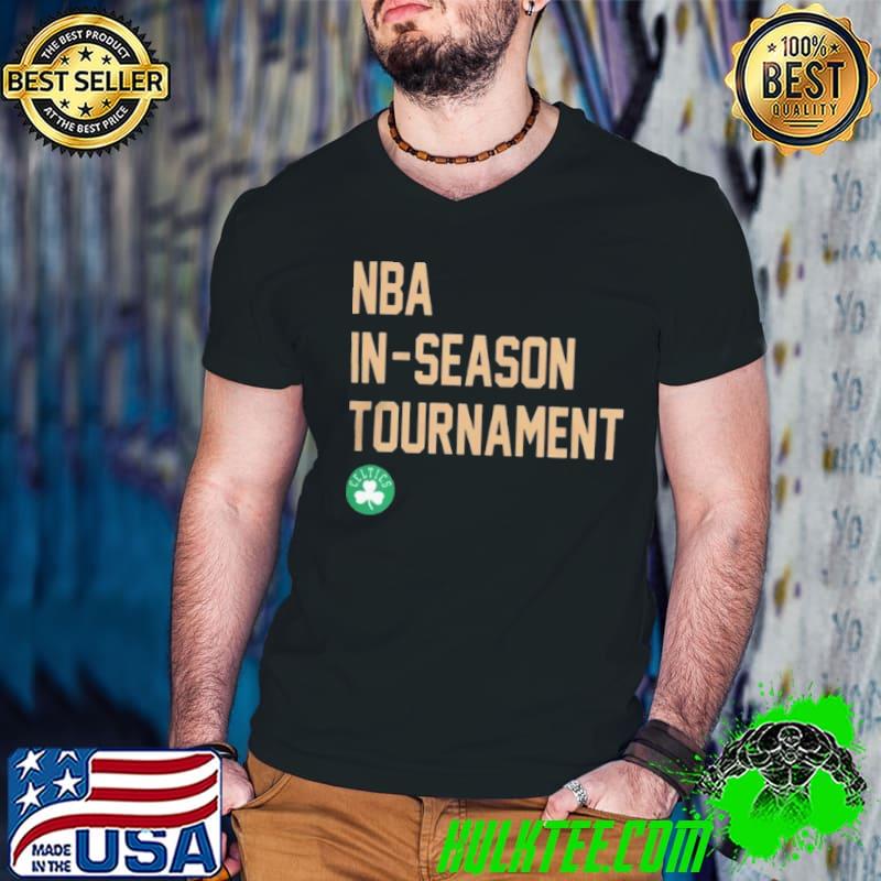 Nba In Season Tournament Boston Celtics shirt
