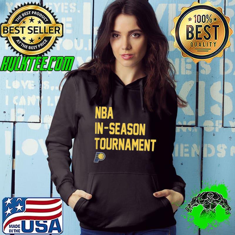 Nba In Season Tournament Indiana Pacers s Hoodie Nba In Season Tournament Indiana Pacers s Hoodie