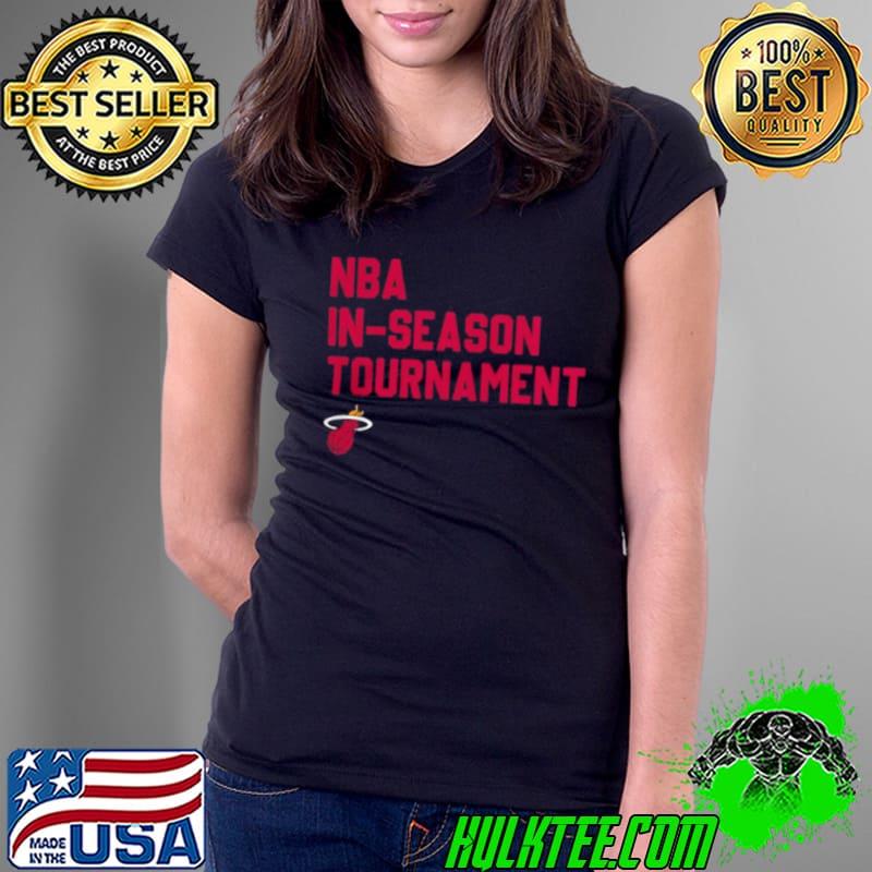 Nba In Season Tournament Miami Heat s Ladies Tee Nba In Season Tournament Miami Heat s Ladies Tee