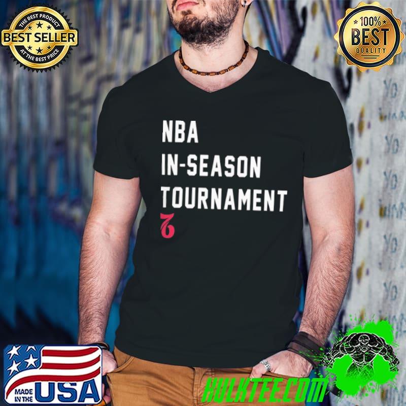 Nba In Season Tournament Philadelphia 76ers shirt