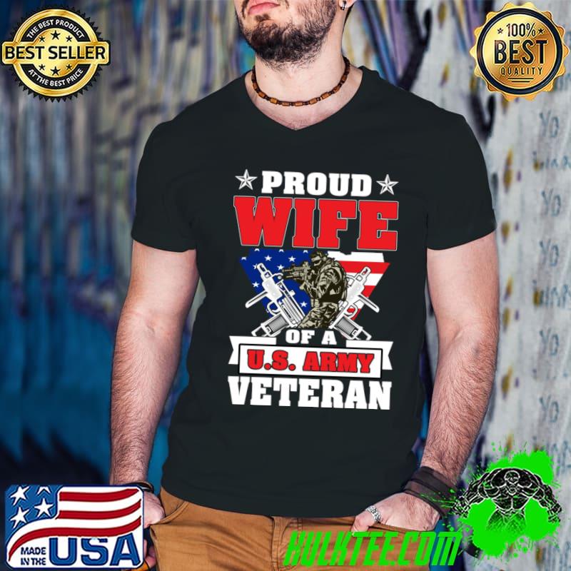 Proud Wife US Army Veteran Veterans Day American Flag T-Shirt