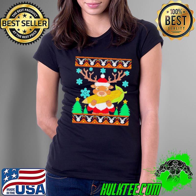 Reindeer eat corn Ugly Christmas s Ladies Tee Reindeer eat corn Ugly Christmas s Ladies Tee