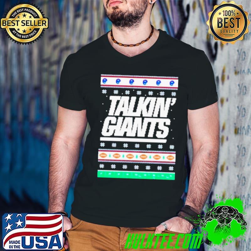 Talkin’ giants Ugly Christmas shirt
