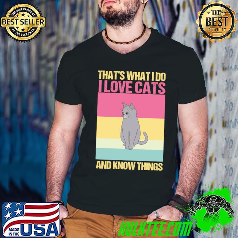That’s what i do i love cats and know things vintage T-Shirt Guys V Neck That’s what i do i love cats and know things vintage T-Shirt Guys V Neck
