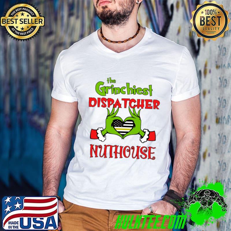 The Grinchiest Dispatcher This Side Of Nuthouse Flag Thin Gold Line 911 Operators T-Shirt