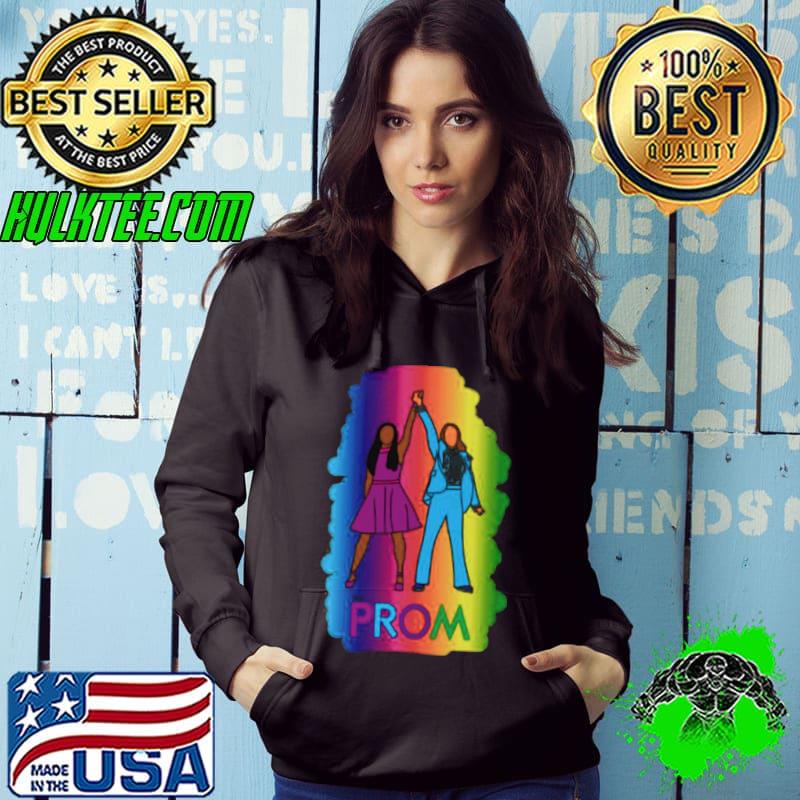 The Prom Emma Alyssa Dance Proud Lgbt s Hoodie The Prom Emma Alyssa Dance Proud Lgbt s Hoodie