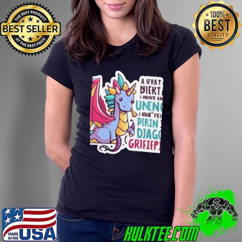 Unicorn Classic A h'rat diekt i hknovr an unino Shirt Ladies Tee Unicorn Classic A h'rat diekt i hknovr an unino Shirt Ladies Tee