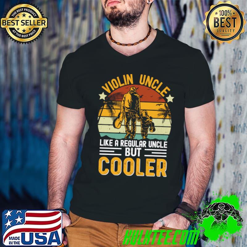 Violin Uncle Vintage Sunset like a regular uncle but cooler T-Shirt