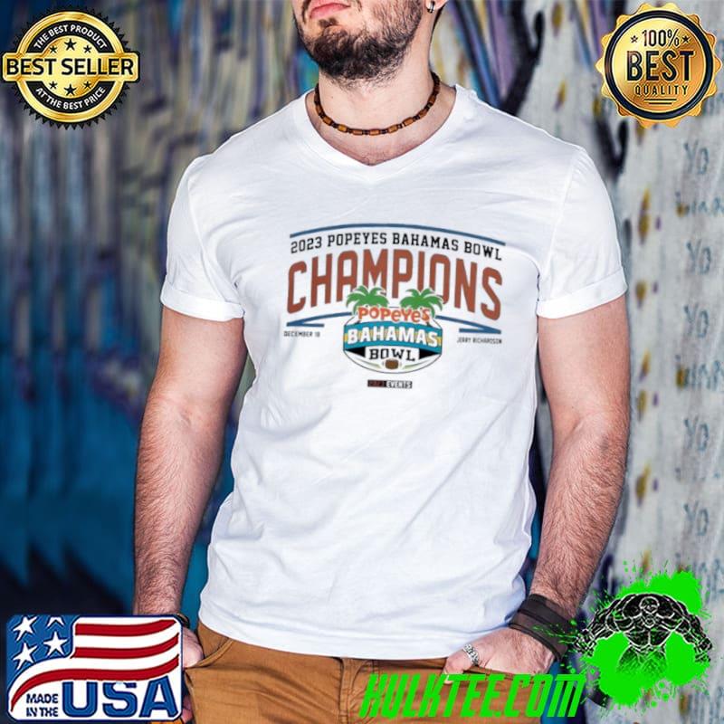 2023 Popeyes Bahamas Bowl Champions Dec 18 Shirt 2023 Popeyes Bahamas Bowl Champions Dec 18 Shirt