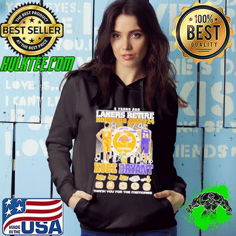 6 Years Ago Lakers Retire Kobes 8 And 24 Kobe Bryant Thank You For The Memories Shirt Hoodie 6 Years Ago Lakers Retire Kobes 8 And 24 Kobe Bryant Thank You For The Memories Shirt Hoodie