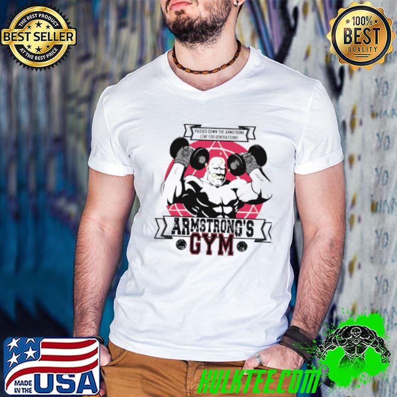 Armstrong’s Gym shirt