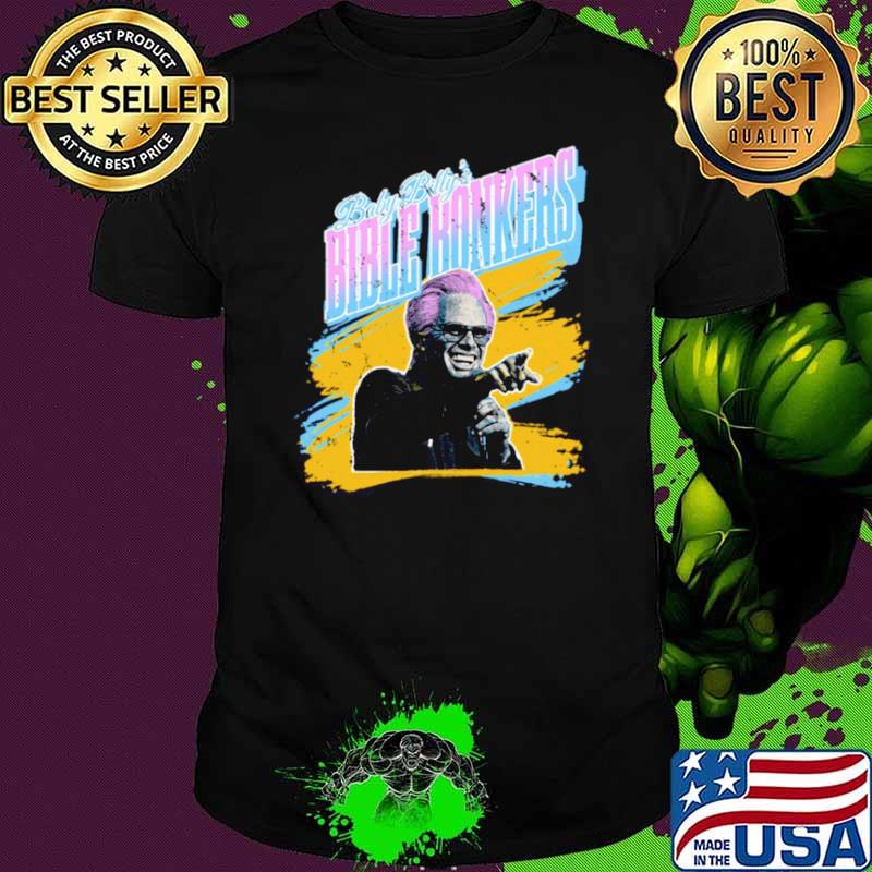 Bible Bonkers Righteous Gemstones Baby Billy shirt