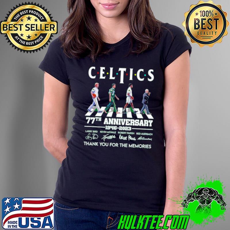 Boston Celtics Larry Bird Kevin Mchale Robert Parish Red Auerbach thank you for the memories s Ladies Tee Boston Celtics Larry Bird Kevin Mchale Robert Parish Red Auerbach thank you for the memories s Ladies Tee