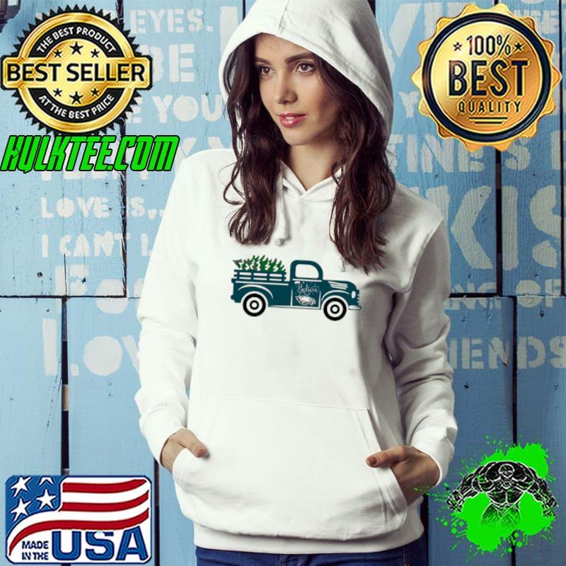 Christmas Tree Truck Believe Philadelphia Eagles shirt