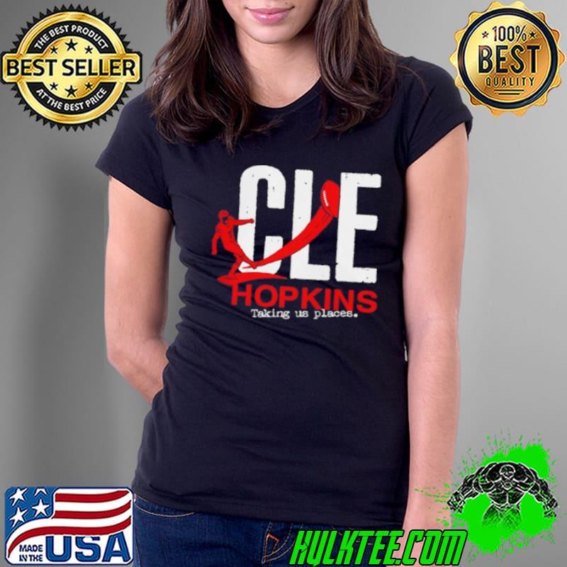 Cleveland Football Cle Hopkins Taking Us Places s Ladies Tee Cleveland Football Cle Hopkins Taking Us Places s Ladies Tee