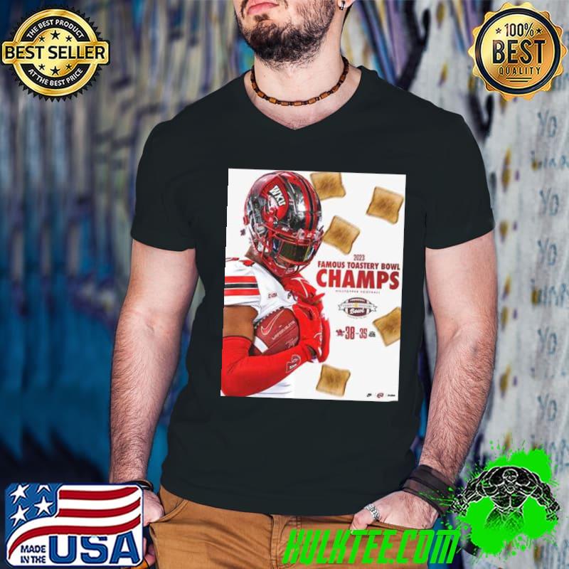 Congratulations WKU Football Is Champions Of Famous Toastery Bowl Season 2023 2024 Shirt