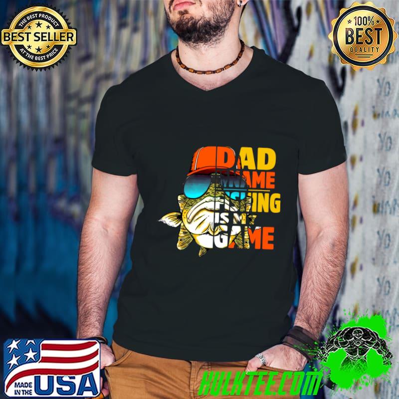 Dad Is My Name Fishing Is My Game Retro T-Shirt