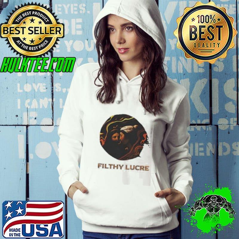 Filthy Lucre s Hoodie Filthy Lucre s Hoodie