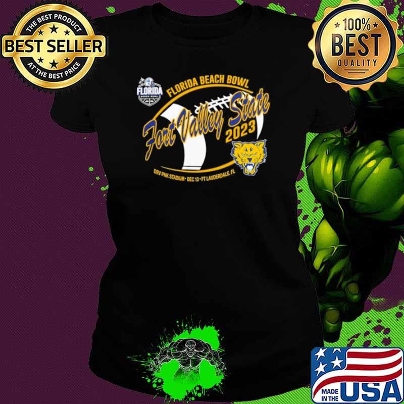Florida Beach Bowl 2023 Fort Valley State Wildcats DRV Pnk Stadium Dec 13 FT Lauderdale, FL Shirt Ladies tee Florida Beach Bowl 2023 Fort Valley State Wildcats DRV Pnk Stadium Dec 13 FT Lauderdale, FL Shirt Ladies tee