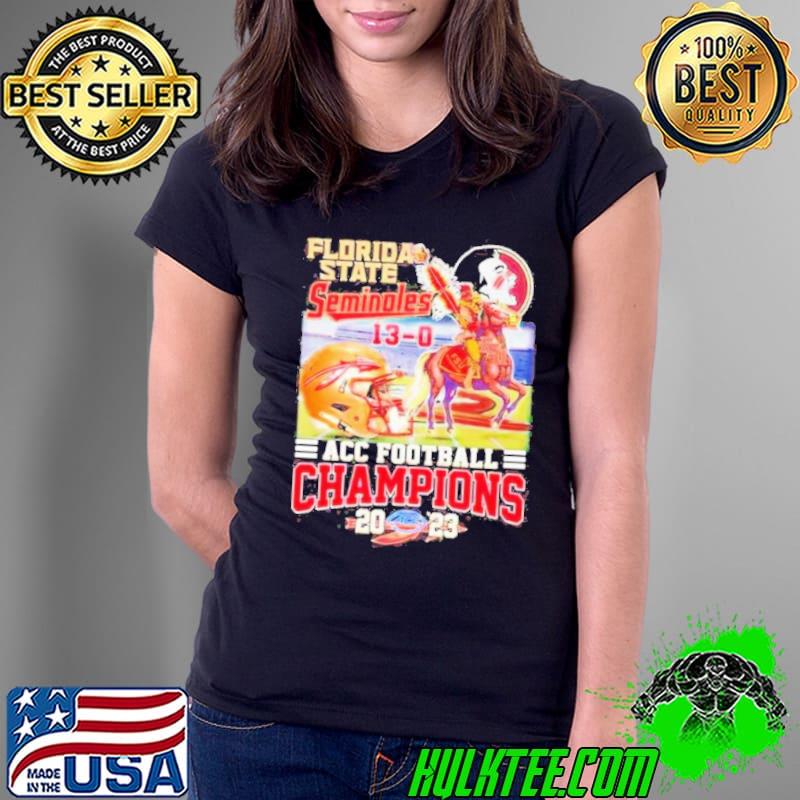 Florida State Seminoles 13 0 Acc Football Champions 2023 shirt