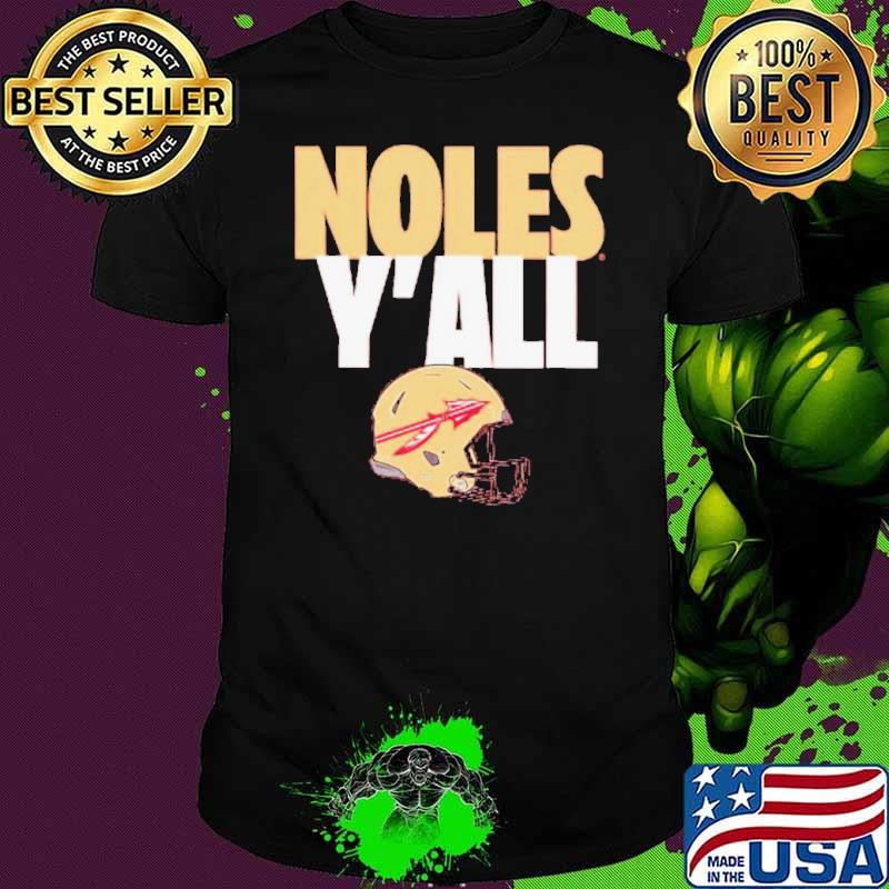 Florida State Seminoles noles Y’all shirt