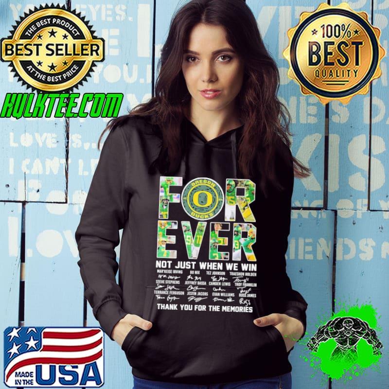 Forever not just when we win thank you for the memories signature shirt