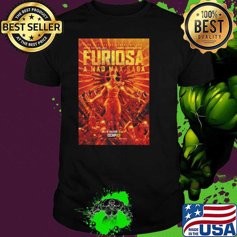 Furiosa A Mad Max Saga Poster Shirt