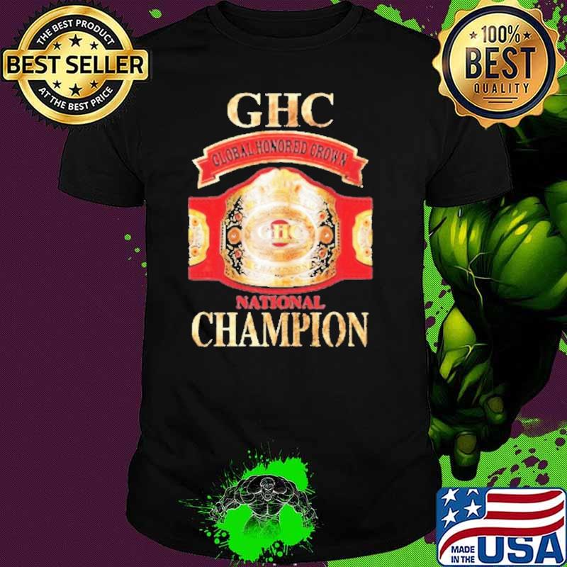 GHC Global Honored Crown National Champion Shirt Unisex GHC Global Honored Crown National Champion Shirt Unisex