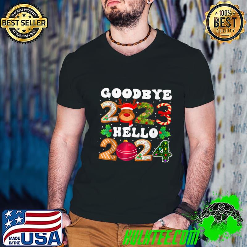 Goodbye 2023 Hello 2024 Happy New Year Christmas Xmas T-Shirt