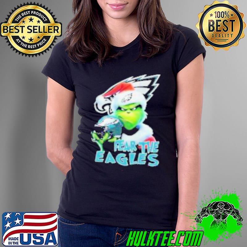 Grinch Fear The Philadelphia Eagles Football Christmas 2023 shirt
