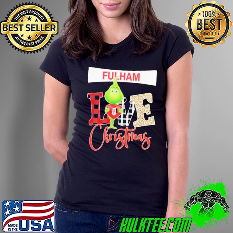 Grinch Hug Heart Fulham Love Christmas Shirt Ladies Tee Grinch Hug Heart Fulham Love Christmas Shirt Ladies Tee