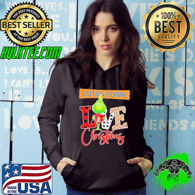 Grinch Hug Heart Luton Town Love Christmas Shirt Hoodie Grinch Hug Heart Luton Town Love Christmas Shirt Hoodie