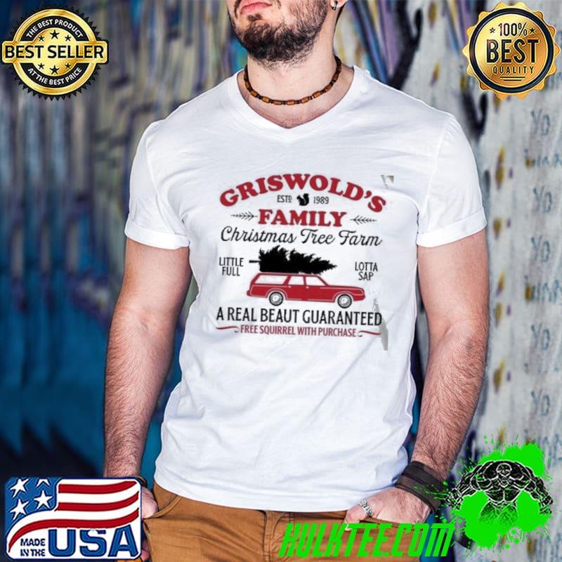 Griswold's Christmas Tree Farm A real beaut guaranteed Christmas Movie Shirt