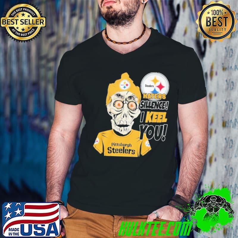 Haters Sillence I Keel You Pittsburgh Steelers Shirt