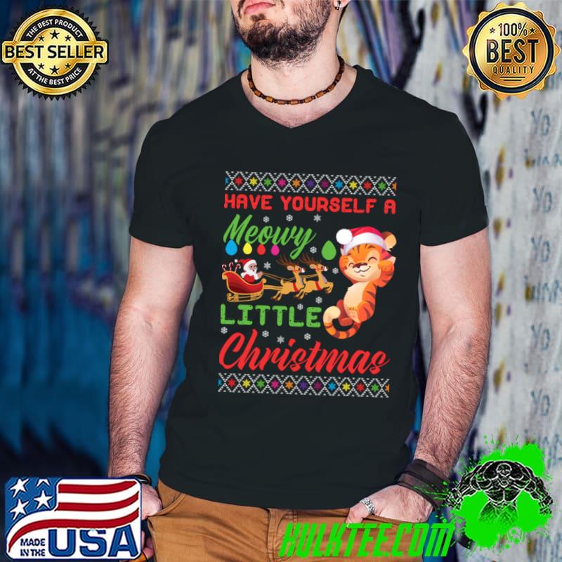Have Yourself A Meowy Little Christmas Tiger T-Shirt