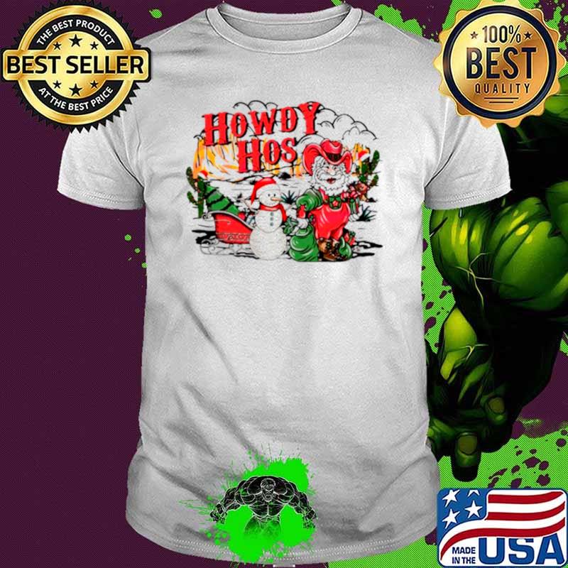 Howdy hos Santa snowman s Unisex Howdy hos Santa snowman s Unisex